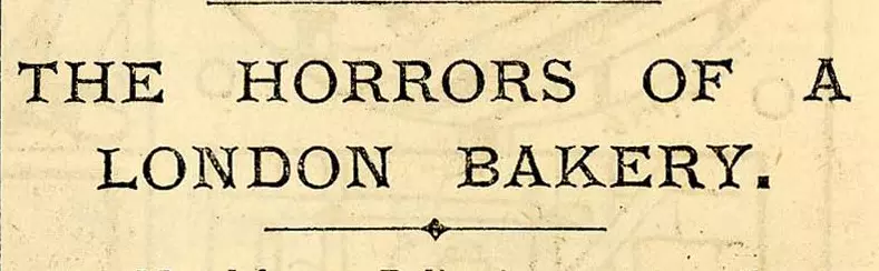 The Horrors of a London Bakery, Darkest England Gazette, 1893