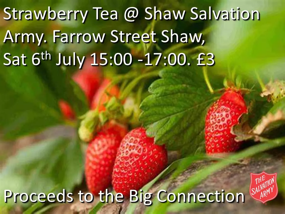 Strawberry Tea @ Shaw Salvation Army 6th July 3pm